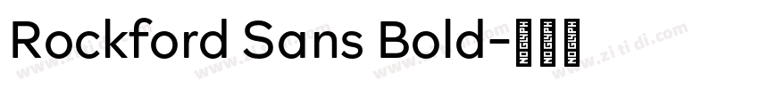 Rockford Sans Bold字体转换